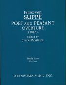 Poet and Peasant : Overture (1846) / edited by Clark McAlister.