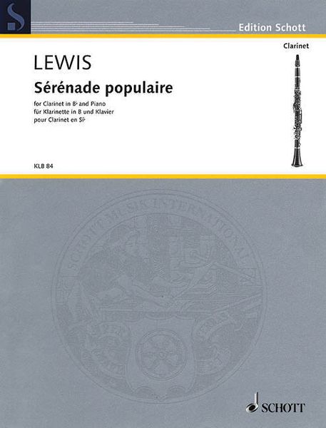 Serenade Populaire : For Clarinet In B Flat and Piano.