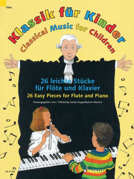 Klassik Für Kinder = Classical Music For Children : 26 Easy Pieces For Flute and Piano.