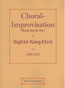 Choral-Improvisation, Mach Hoch Die Tür : For Organ / edited by W. B. Henshaw.