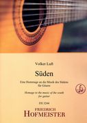 Süden - Ein Hommage An Die Musik Des Südens : Für Gitarre.