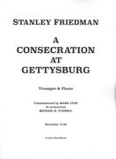 Consecration At Gettysburg : For Trumpet and Piano (2015).