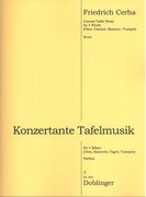 Konzertante Tafelmusik : Für 4 Bläser (Oboe, Klarinette, Fagott, Trompete).