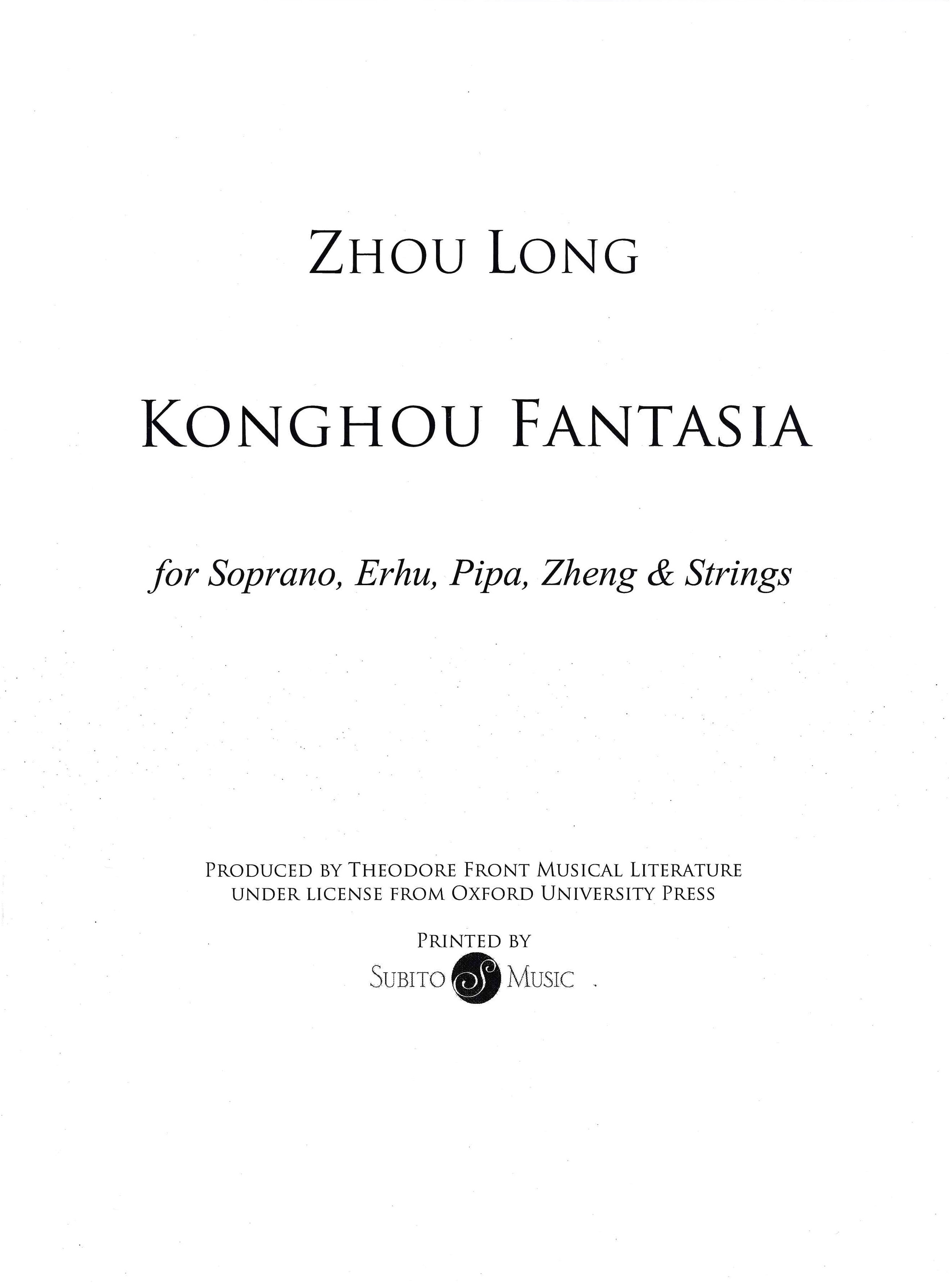 Konghou Fantasia : For Soprano, Erhu, Pipa, Zheng, and Strings.