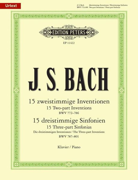 15 Zweistimmige Inventionen, BWV 772-786; 15 Dreistimmige Sinfonien, BWV 787-801.