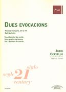 Dues Evocacions : For Voice and String Quintet (2014).