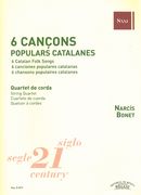 6 Cancons Populars Catalanes : For String Quartet.