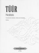 Noesis : Concerto For Clarinet, Violin and Orchestra (2005).