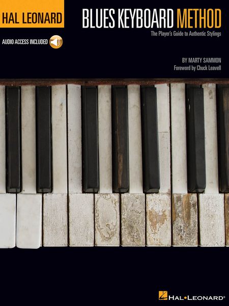 Hal Leonard Blues Keyboard Method : The Player's Guide To Authentic Stylings.