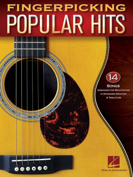 Fingerpicking Popular Hits : 14 Songs arranged For Solo Guitar In Standard Notation and Tablature.