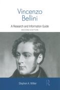 Vincenzo Bellini : A Research and Information Guide - Second Edition.