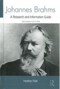 Johannes Brahms : A Research and Information Guide - Second Edition.