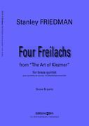 Four Freilachs From The Art Of Klezmer : For Brass Quintet (2 Trumpets, Horn, Trombone and Tuba).