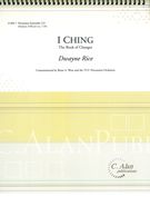 I Ching - The Book Of Changes : For Percussion Ensemble.