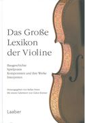 Grosse Lexikon der Violine / edited by Stefan Dress.