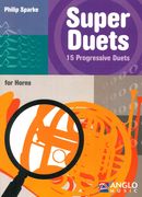 Super Duets - 15 Progressive Duets : For Horns.