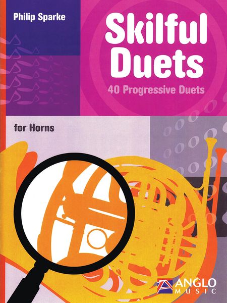Skilful Duets - 40 Progressive Duets : For Horns.