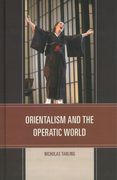 Orientalism and The Operatic World.