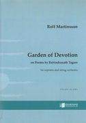 Garden of Devotion, Op. 97 - On Poems by Rabindranath Tagore : For Soprano & String Orchestra (2014)