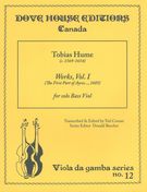 Works, Vol. I (The First Part of Ayres, 1605) : For Solo Bass Viol / edited by Ted Conner.