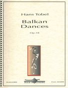 Balkan Dances, Op. 18 : For 2 Clarinets, 2 Horns and 2 Bassoons (2009).