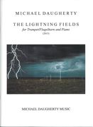 Lightning Fields : For Trumpet/Flugelhorn and Piano (2015).