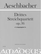 Drittes Streichquartett, Op. 36 / edited by Yvonne Morgan.