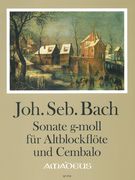 Sonate In G-Moll, BWV 527 : Für Altblockflöte und Cembalo / Ed. Winfried Michel.