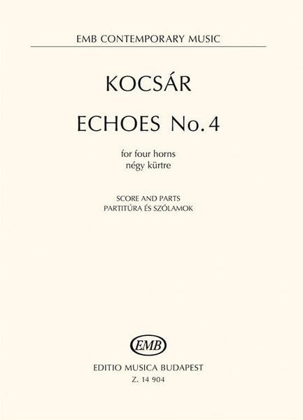 Echoes No. 4 : For Four Horns (1998).