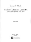 Music : For Oboe and Orchestra - Lament From The Cradle Of The Earth (Rev. 1997).