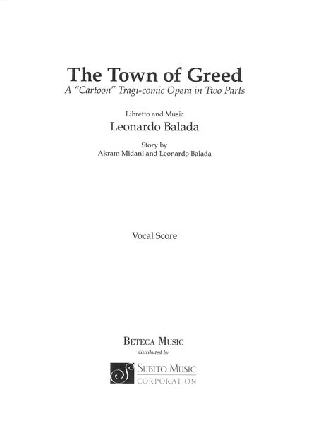 Town Of Greed : A Cartoon Tragi-Comic Opera In Two Parts.