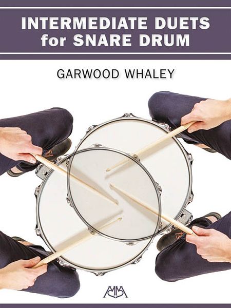 Intermediate Duets : For Snare Drum.