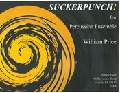 Suckerpunch! : For Percussion Ensemble.