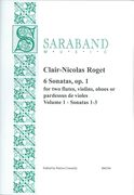 6 Sonatas, Op. 1 : For 2 Flutes, Violins, Oboes Or Pardessus De Violes - Vol. 1, Sonatas 1-3.