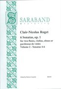 6 Sonatas, Op. 1 : For 2 Flutes, Violins, Oboes Or Pardessus De Violes - Vol. 2, Sonatas 4-6.