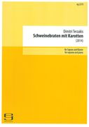 Schweinebraten Mit Karotten : Für Sopran und Klavier (2014).