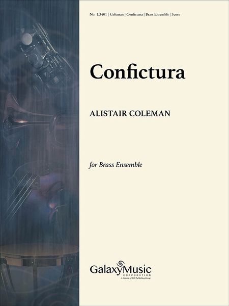 Confictura : For Brass Ensemble (2014).