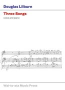 Three Songs : For Voice and Piano.