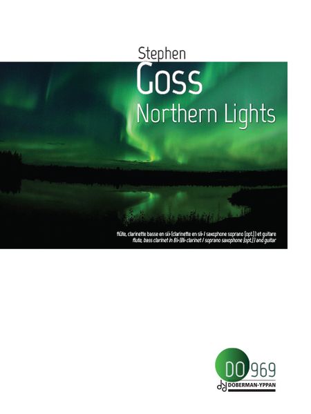 Northern Lights : For Flute, Bass Clarinet (B Flat Clarinet/Soprano Saxophone [Opt.]) and Guitar.