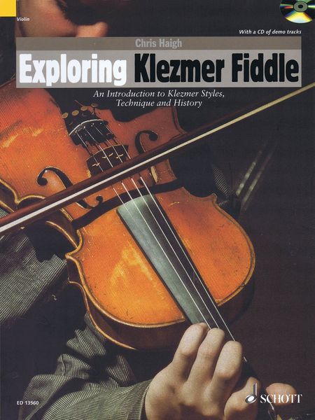 Exploring Klezmer Fiddle : An Introduction To Klezmer Styles, Technique and History.