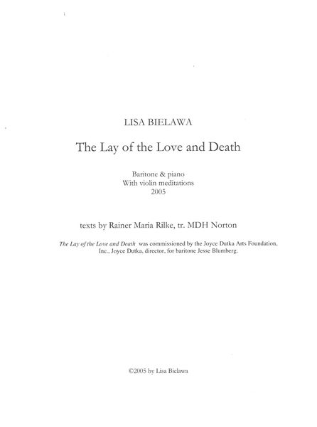 Lay of The Love and Death : For Baritone and Piano, With Violin Meditations (2005).