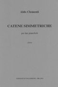 Catene Simmetriche : Per Due Pianoforti (2004).
