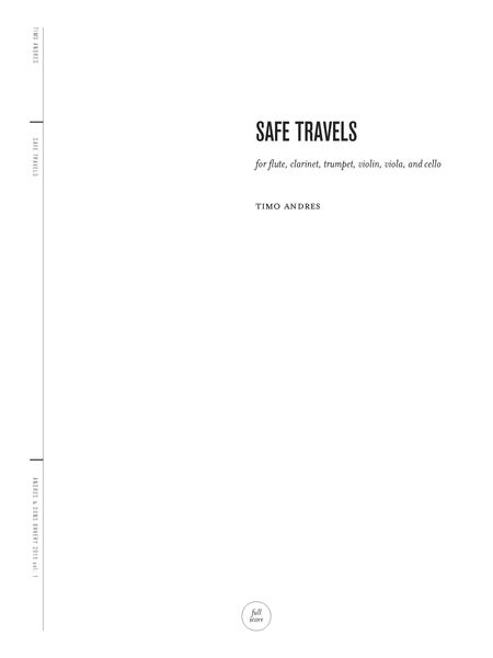 Safe Travels : For Flute, Clarinet, Trumpet, Violin, Viola and Cello (2013).