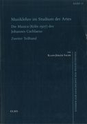 Musiklehre Im Studium der Artes : Die Musica (Köln 1507) Des Johannes Cochlaeus - Band 2.