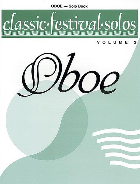 Classic Festival Solos For Oboe, Vol. 2 - Solo Book.