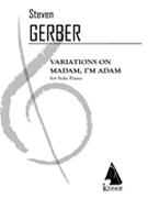Variations On Madam I'm Adam : For Solo Piano.