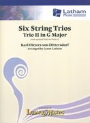 Six String Trios : Trio II In G Major / arranged by Lynne Latham.