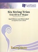 Six String Trios : Trio III In F Major / arranged by Lynne Latham.