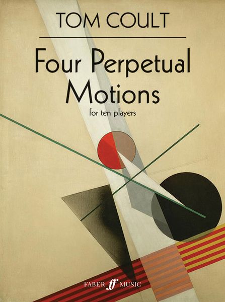 Four Perpetual Motions : For Ten Players (2013).