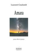 Amara : Pour Alto Et Piano (2012).